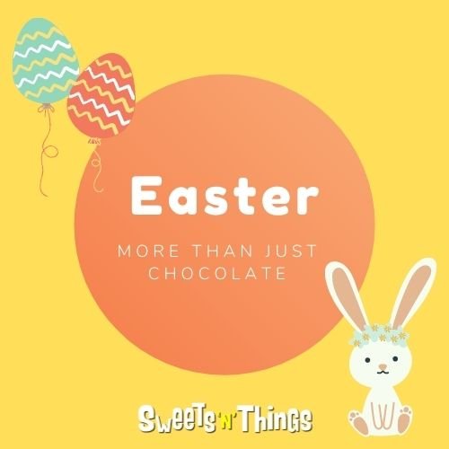 Easter | Sweets 'n' Things