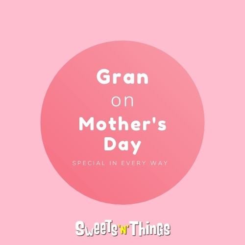 Granma | Sweets 'n' Things