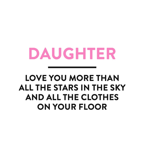 Birthday Daughter Greeting Card From Just My Type Conventional 740127 D318